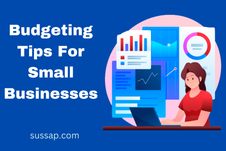 9 Proven Budgeting Tips For Small Businesses In 2023