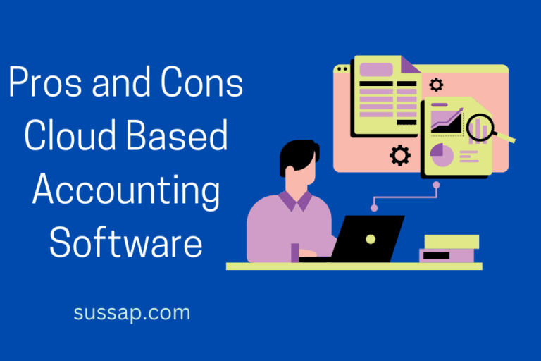 Pros and Cons of Cloud-Based Accounting Software